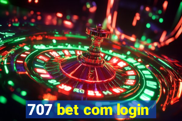 707 bet com login